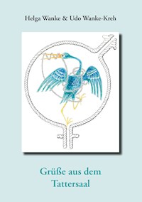 Grüße aus dem Tattersaal - Helga Wanke - E-Book