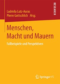 Menschen, Macht und Mauern -  - E-Book