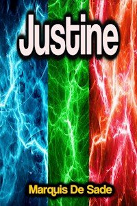 Justine - Marquis De Sade - E-Book