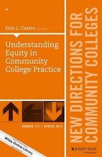 Understanding Equity in Community College Practice - - E-Book