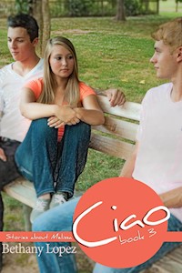 Ciao - Bethany Lopez - E-Book