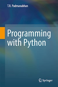 Programming with Python - T R Padmanabhan - E-Book