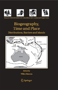 Biogeography, Time and Place: Distributions, Barriers and Islands -  - E-Book