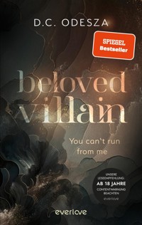 Beloved Villain – You can't run from me - D. C. Odesza - E-Book