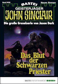 John Sinclair 636 - Jason Dark - E-Book