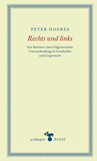 Rechts und links - Peter Hoeres - E-Book