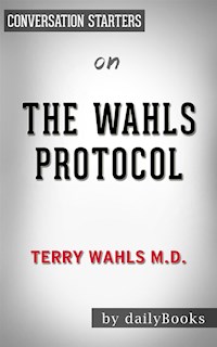 The Wahls Protocol: by Dr. Terry Wahls​ | Conversation Starters - dailyBooks - E-Book