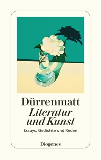 Literatur und Kunst - Friedrich Dürrenmatt - E-Book