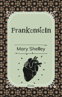 Frankenstein - Mary Shelley - E-Book