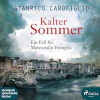 Kalter Sommer - Ein Fall für Maresciallo Fenoglio (Ungekürzt) - Gianrico Carofiglio - Hörbuch