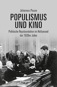 Populismus und Kino - Johannes Pause - kostenlos E-Book