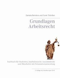 Grundlagen Arbeitsrecht - Daniela Reinders - E-Book
