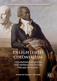 Enlightened Colonialism -  - E-Book