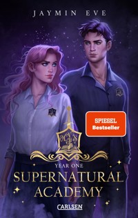Supernatural Academy: Year One (Supernatural Academy 1) - Jaymin Eve - E-Book