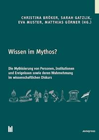 Wissen im Mythos? -  - E-Book