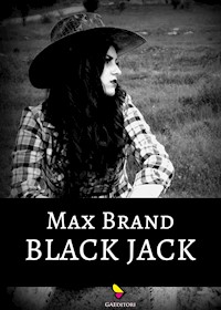 Black Jack - Max Brand - E-Book