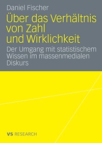 Über das Verhältnis von Zahl und Wirklichkeit - Daniel Fischer - E-Book