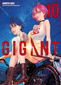 GIGANT, Band 10 - Hiroya Oku - E-Book