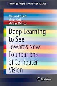 Deep Learning to See - Alessandro Betti - E-Book