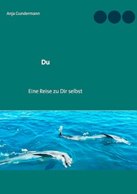 Du - Anja Gundermann - E-Book