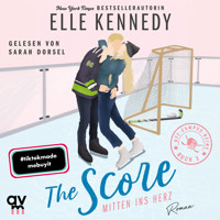The Score – Mitten ins Herz - Elle Kennedy - E-Book + Hörbuch
