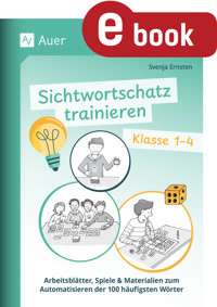 Sichtwortschatz trainieren Klasse 1-4 - Svenja Ernsten - E-Book