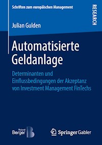 Automatisierte Geldanlage - Julian Gulden - E-Book