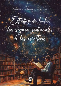 Estrellas de tinta - Jorge Vladimir Alacevich - E-Book