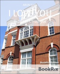 I LOVE YOU - ARUN Singh - kostenlos E-Book