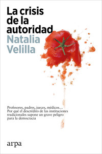 La crisis de la autoridad - Natalia Velilla - E-Book