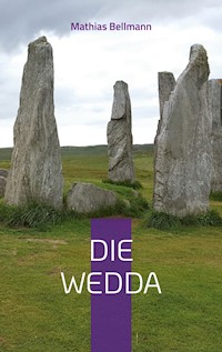 Die Wedda - Mathias Bellmann - E-Book