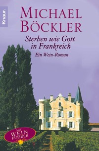 Sterben wie Gott in Frankreich - Michael Böckler - E-Book