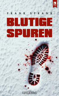 Blutige Spuren - Frank Sprank - E-Book