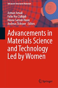 Advancements in Materials Science and Technology Led by Women -  - E-Book