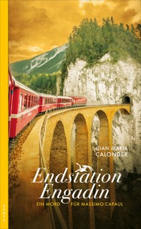 Endstation Engadin - Gian Maria Calonder - E-Book