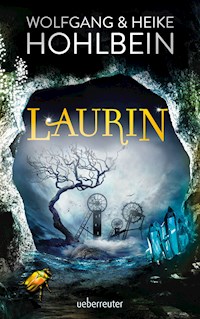 Laurin - Wolfgang Hohlbein - E-Book