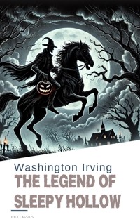 The Legend of Sleepy Hollow - Washington Irving - E-Book