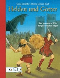 Helden und Götter - Ursel Scheffler - E-Book