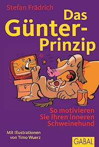 Das Günter-Prinzip - Stefan Frädrich - E-Book + Hörbuch