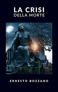 La crisi della morte - Ernesto Bozzano - E-Book