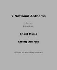 National Anthems (String Quartet) - Viktor Dick - E-Book