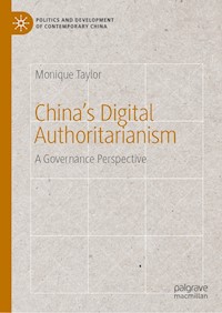 China’s Digital Authoritarianism - Monique Taylor - E-Book