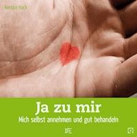 Ja zu mir - Kerstin Hack - E-Book
