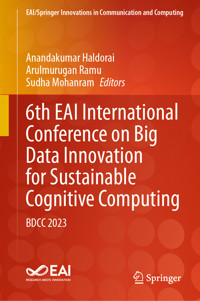 6th EAI International Conference on Big Data Innovation for Sustainable Cognitive Computing -  - E-Book