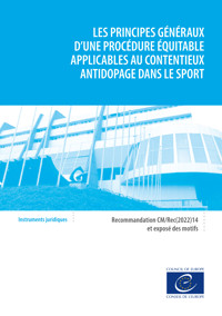 Les principes généraux d’une procédure équitable applicables au contentieux antidopage dans le sport - Conseil de l'Europe - E-Book