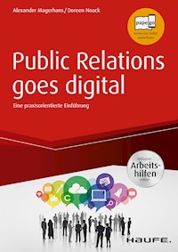 Public Relations goes digital - inkl. Arbeitshilfen online - Alexander Magerhans - E-Book