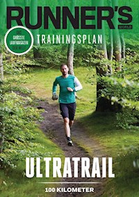RUNNER'S WORLD Ultratrail - 100 Kilometer - Runner`s  World - E-Book