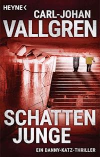 Schattenjunge - Carl-Johan Vallgren - E-Book
