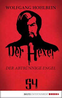 Der Hexer 54 - Wolfgang Hohlbein - E-Book