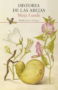 Historia de las abejas - Maja Lunde - E-Book